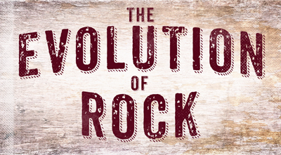 Evolution Of Rock